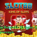 Agen Slot Bonus Terbesar Slot88